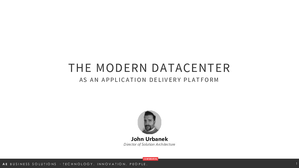 AE Business Solutions Presentation Slides: Modern Data Center as an Application Delivery Platform thumbnail
